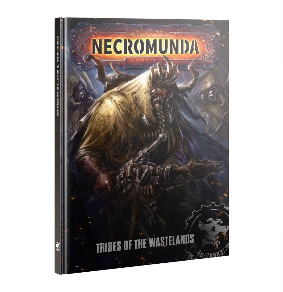 Necromunda - Tribes of The Wastelands